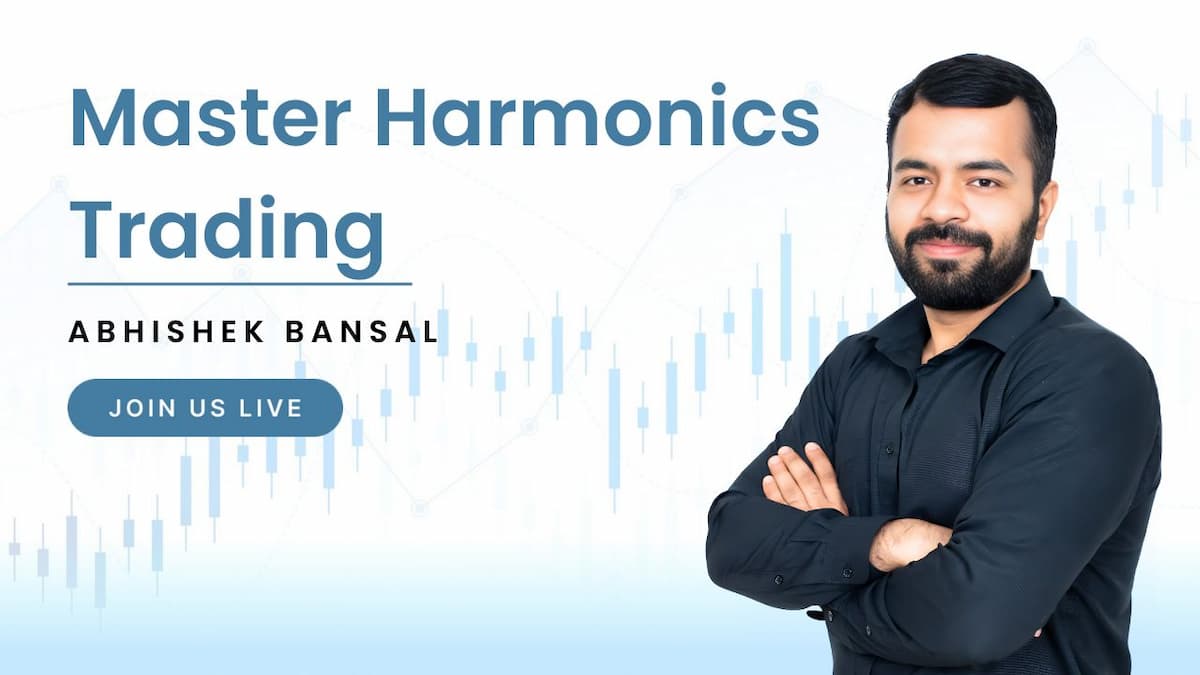 Master Harmonics Trading with Abhishek Bansal