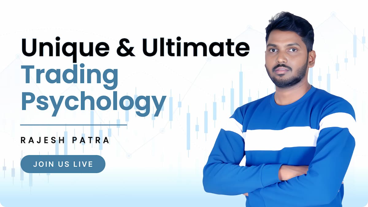 Unique and Ultimate  Trading Psychology bootcamp by Rajesh Patra