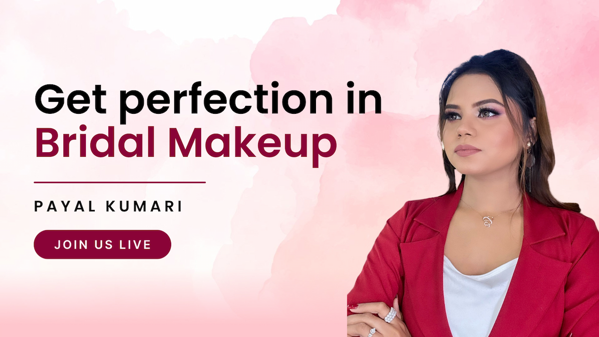 Perfection In Bridal Makeup With Payal Kumari