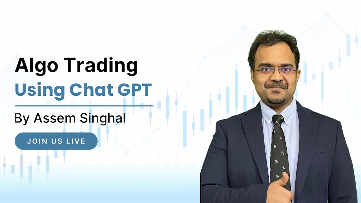 Algo Trading Using ChatGPT Bootcamp with Aseem Singhal