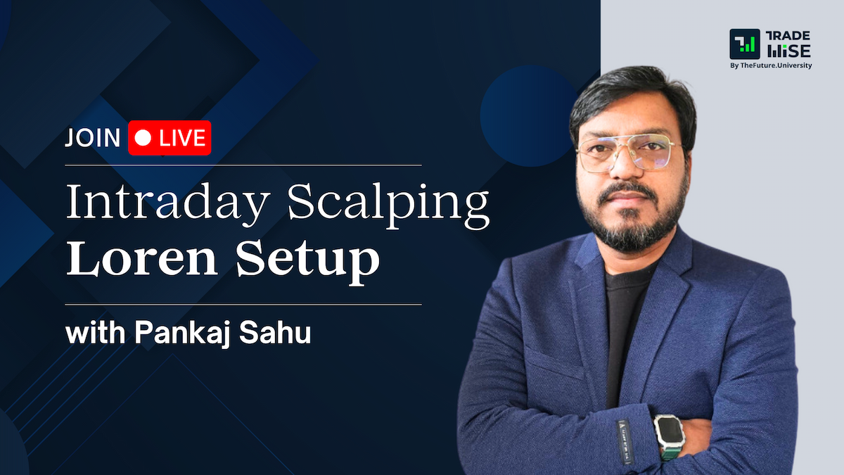 The Ultimate Bootcamp for Intraday & Scalping with Pankaj Sahu 