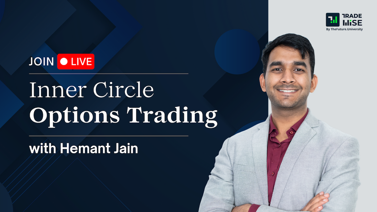 Inner Circle | Options Trading with Hemant Jain