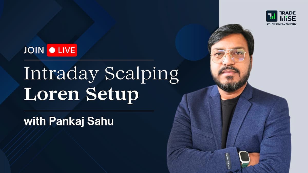 The Ultimate Bootcamp for Intraday & Scalping with Pankaj Sahu 